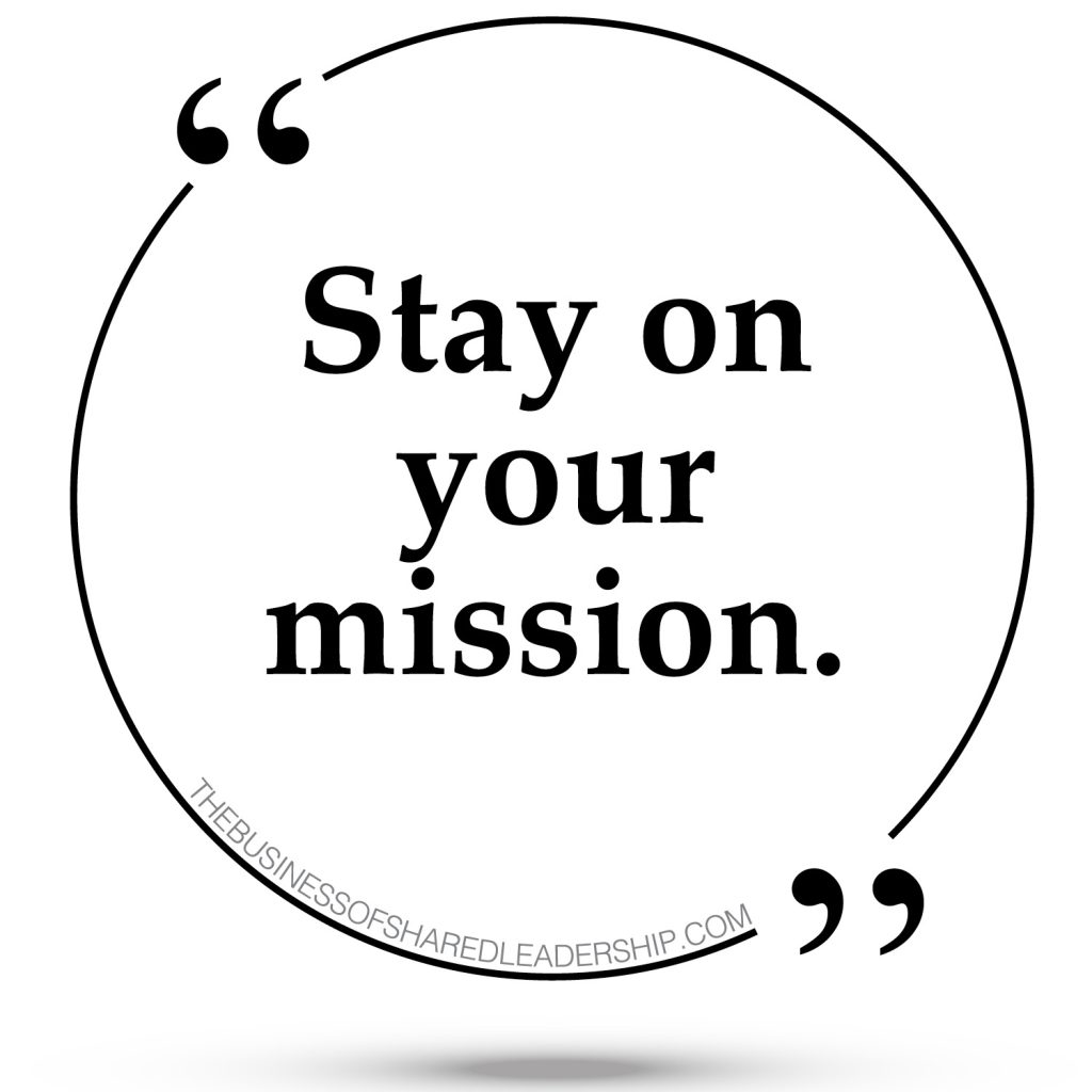 Stay on your mission quote bubble